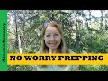 No worry prepping 6 doable taskscommon sense rules for preppers