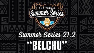 BELCHU - WOD 2 The Tribal Summer Series