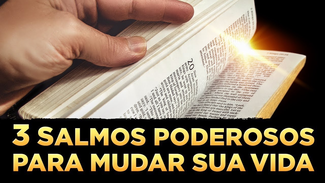 ORAÇÃO DO SALMO 91, SALMO 70 E SALMO 121 – Salmos Mais Poderosos Para Mudar Sua Vida