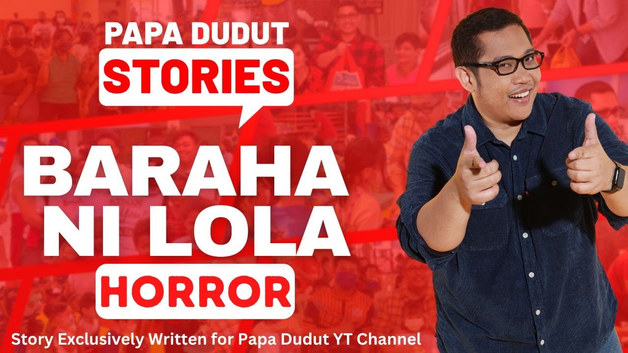 BARAHA NI LOLA | MIRABEL | PAPA DUDUT STORIES HORROR