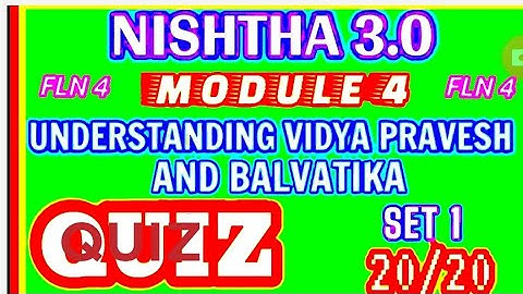 Understanding Vidya Pravesh and balvatika Quiz Solved || NISHTA 3.0|| module 5
