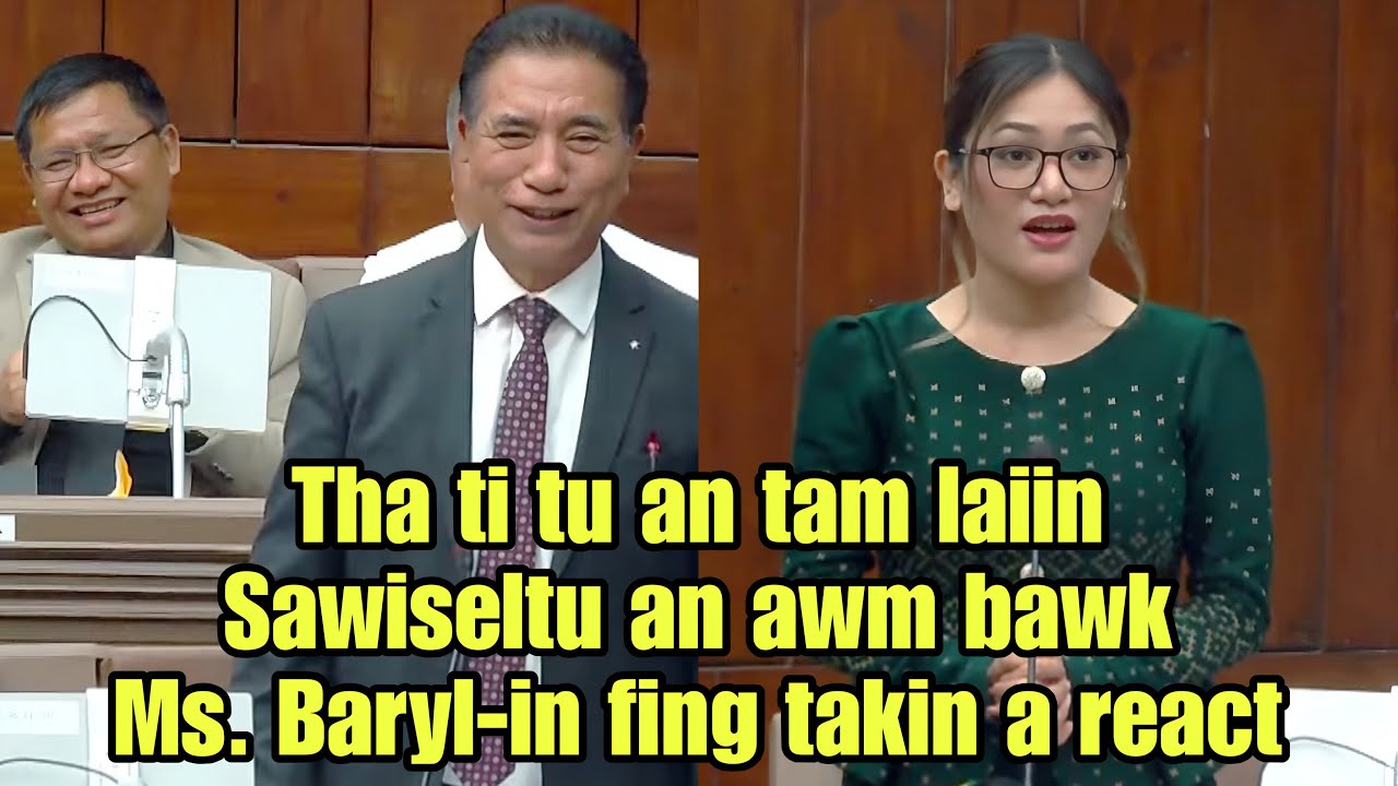 Mizo hmeichhia HNAM DANG PASAL neite Mizo-na a tawp dawn‼️Ms. Baryl-i react dan a fing🔥