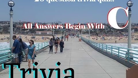 Answers that Begin with "C" [GENERAL KNOWLEDGE TRIVIA ] 20 Question Quiz {ROAD TRIpVIA- ep:42]