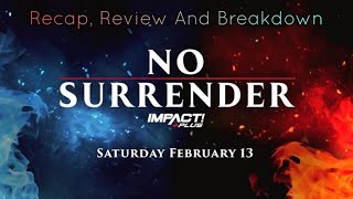 Impact Wrestling: No Surrender: Recap, Review and Breakdown