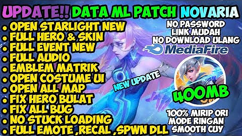 Data ML Lite Full Event 400MB Original Patch Novaria | ML Lite | Cara Mengatasi Lag & Patah Patah