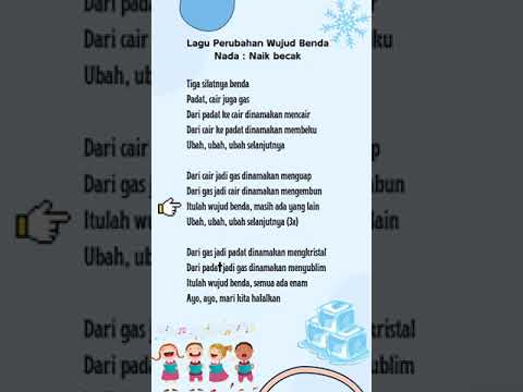 Lagu Perubahan Wujud Benda (Nada Naik Becak)