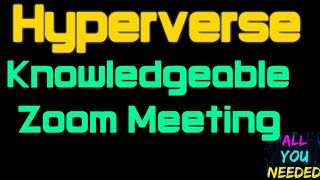 #Hyperverse Zoom meeting/ World Biggest Blockchain Alliance Company #Hyperfund