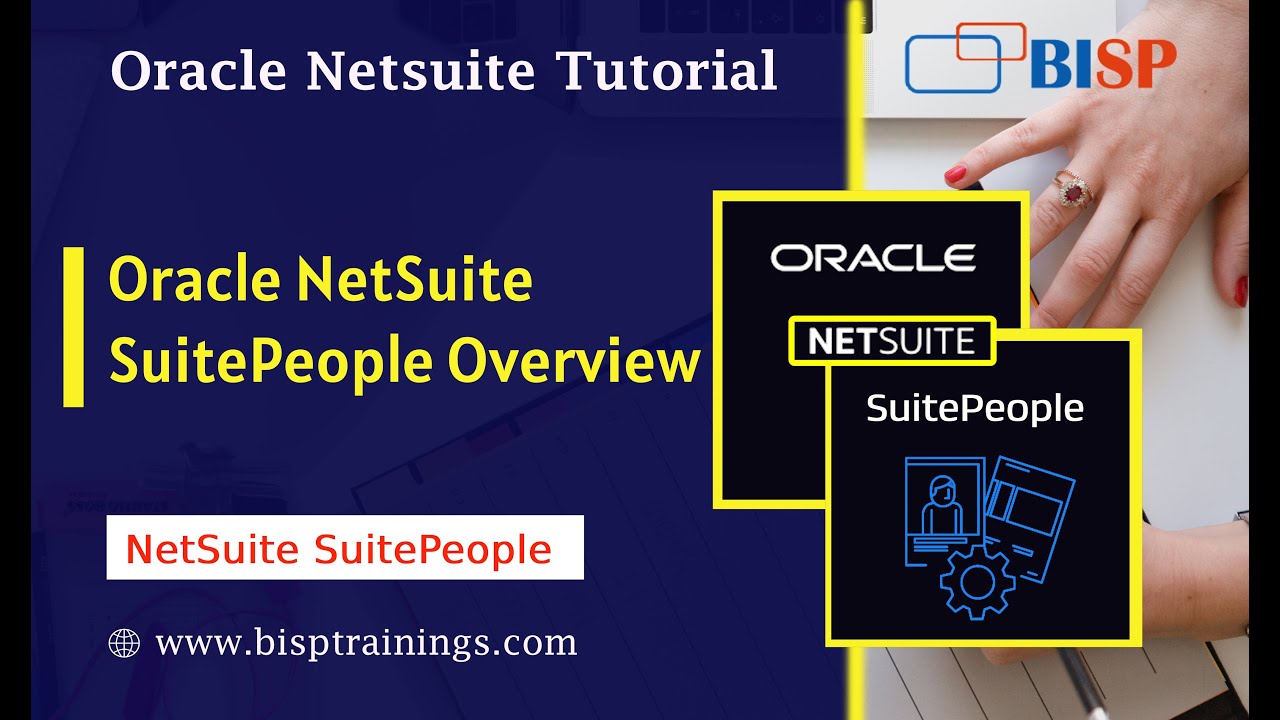 Oracle NetSuite SuitePeople Overview NetSuite Consultants BISP