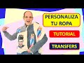 Personalizar Ropa EN CASA con TRANSFER transferir imágenes customizar prendas camisetas y telas