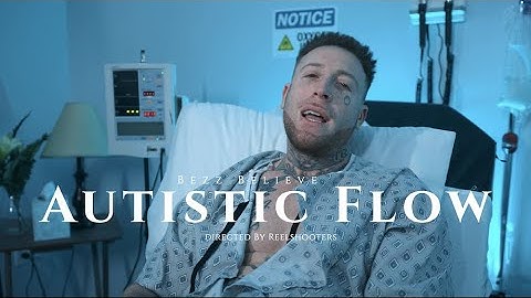 Bezz Believe - Autistic Flow (Official Flow)