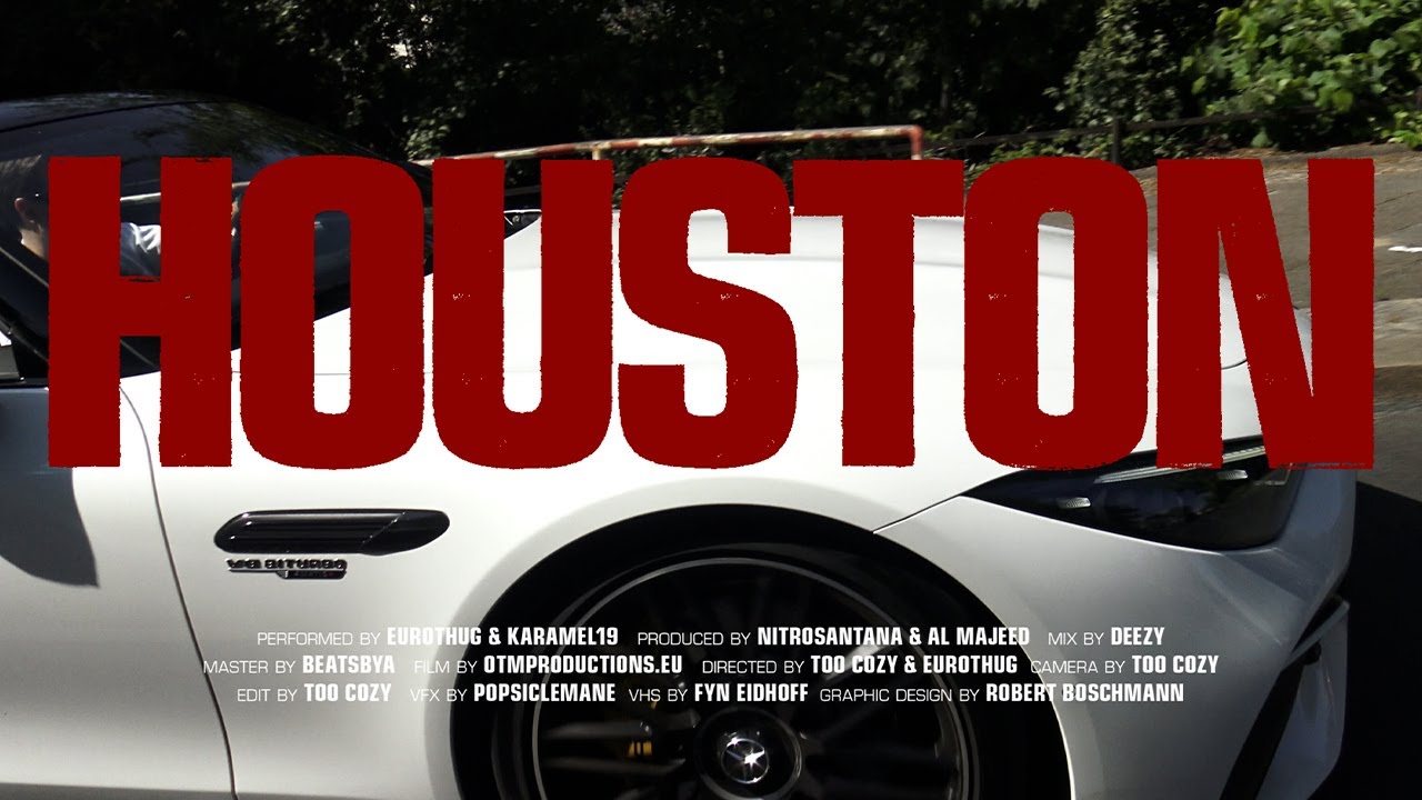 EUROTHUG x Karamel19 - Houston (prod. Nitrosantana x Al Majeed)