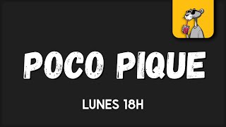 POCO PIQUE - PROGRAMA 8 - @FANADIGITAL  STREAMING STUDIO