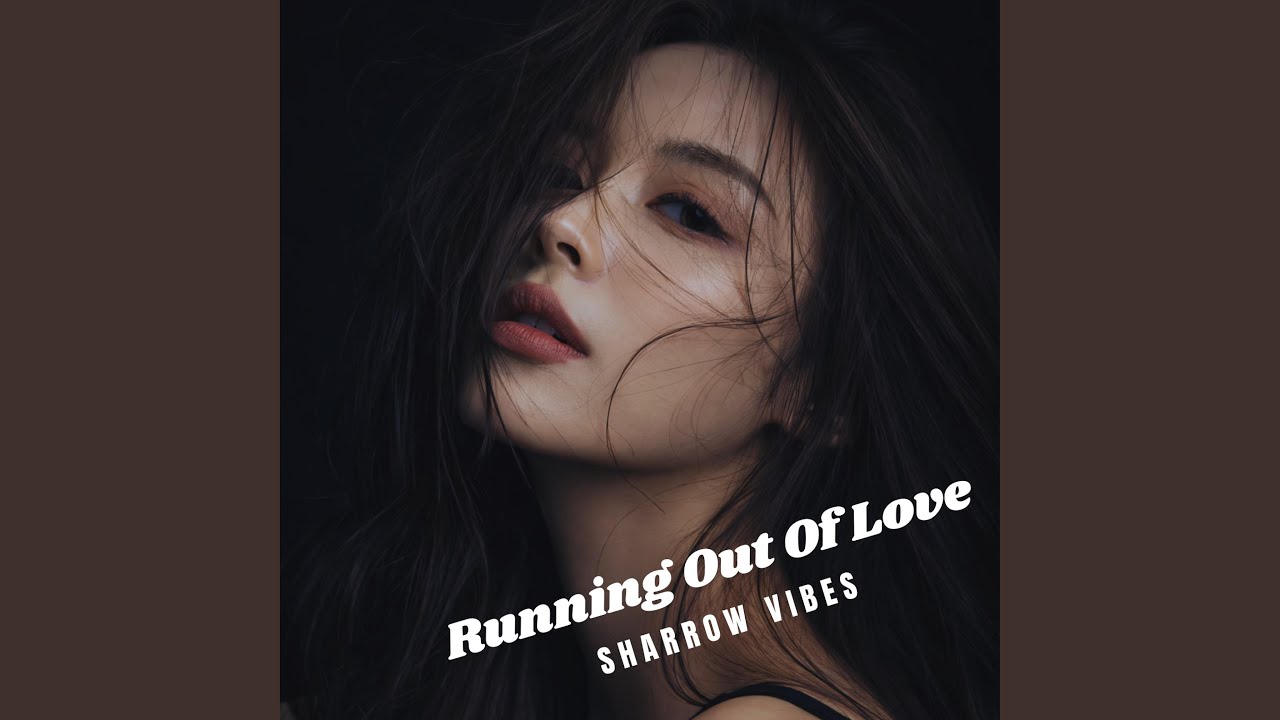 Running Out Of Love