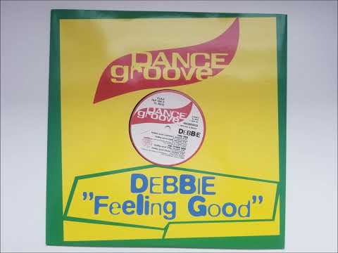 DEBBIE - FEELING GOOD (CLUB VERSION) HQ
