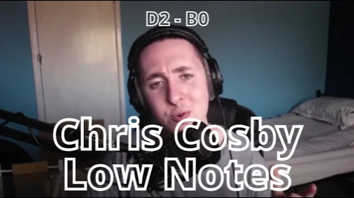 Christopher Cosby Low Notes [D2-G#1-C1]