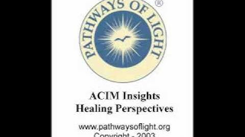 ACIM Insights - Lesson 145 - Pathways of Light