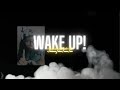 yvngxzaye - wake up and I pray! (Lyrics)
