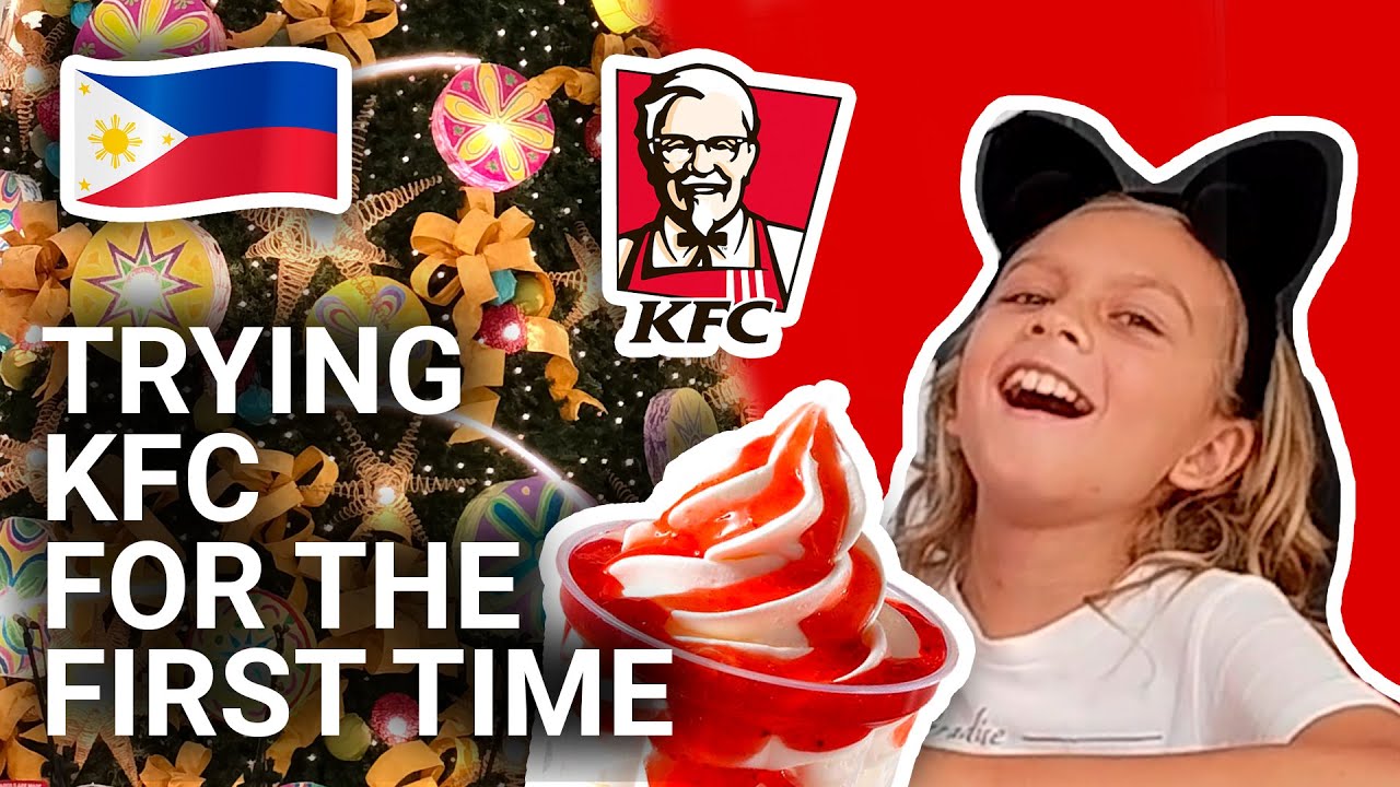 Our FIRST TIME at KFC. Christmas mood in the Philippines