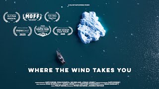 Where the Wind Takes You - Official Trailer