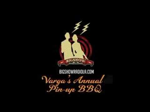 BigShowRadioLA. com | Varga's PinUp BBQ