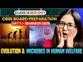 CBSE Board 12 - Day 7 -Evolution and Microbes