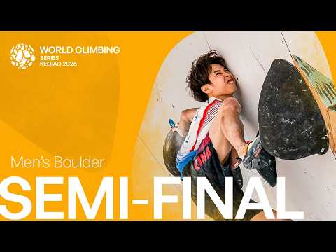 Men's Boulder semi-final | Keqiao 2026