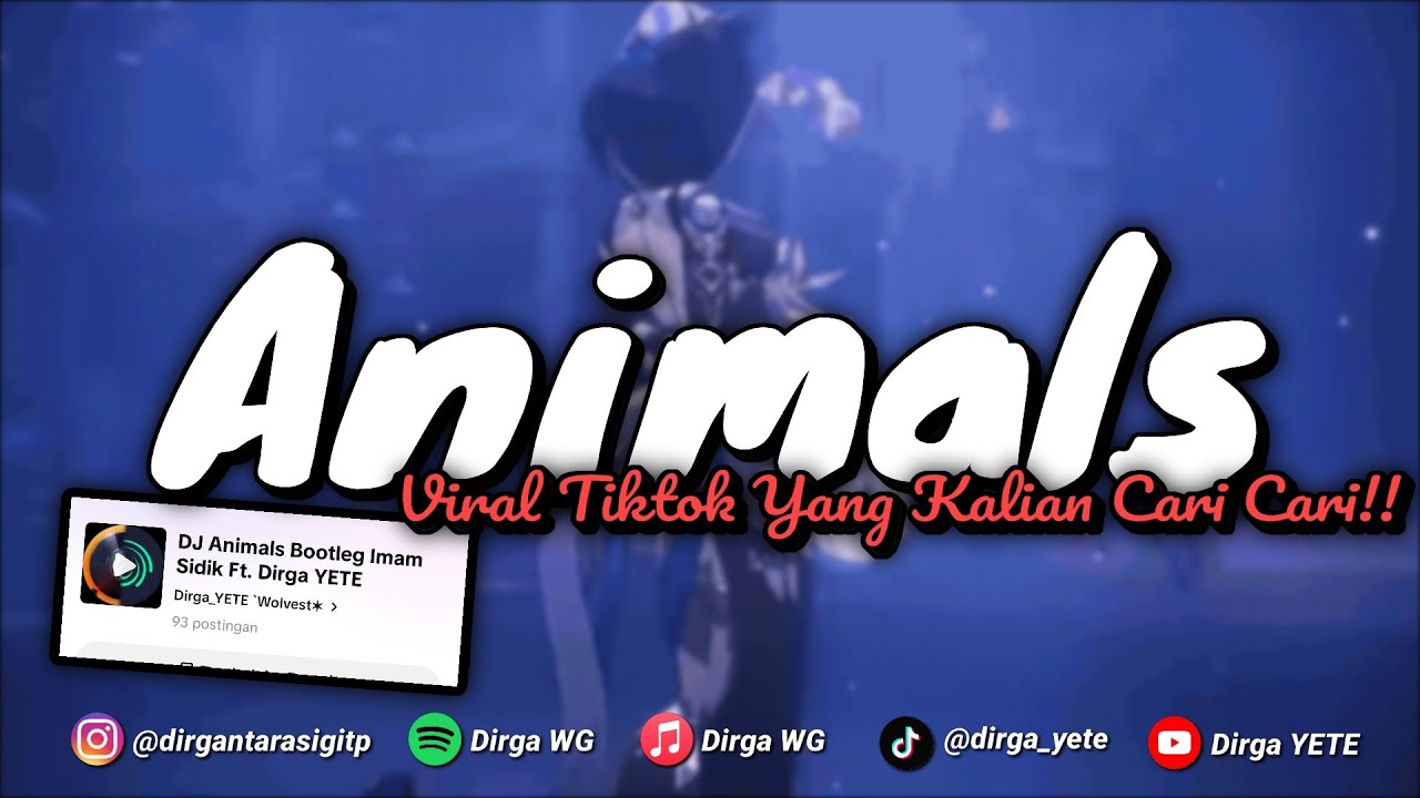 DJ ANIMALS BOOTLEG VIRAL TIKTOK YANG KALIAN CARI CARI!!! 🎧