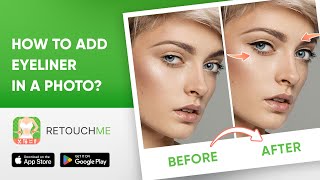 Unleash the Power of Your Eyes 👁: Adding Eyeliner to Your Photos with RetouchMe App screenshot 5