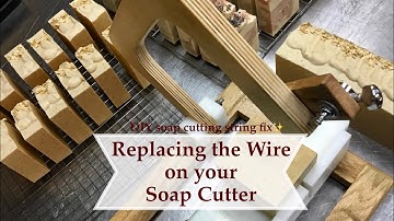 How to replace a Broken Soap Cutter String Wire Step by Step DIY Fix it!  |  Ellen Ruth Soap