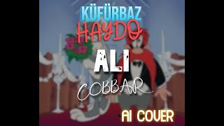 Ali Cabbar - Küfürbaz Haydo (AI COVER) #shorts Resimi