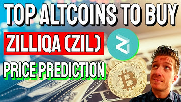 TOP ALTCOINS TO BUY 2021 ✅ ZILLIQA (ZIL) PRICE PREDICTION ✅✅✅