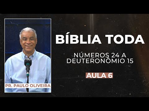 SÉRIE: A BÍBLIA TODA | Números 24 a Deuteronômio 15  - Bíblia JFA Conecta