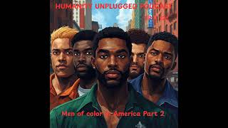 EP: 121 Men of color in America Part 2