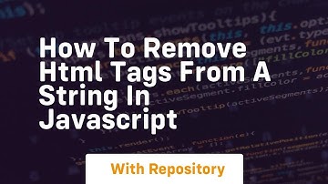 How to remove html tags from a string in javascript