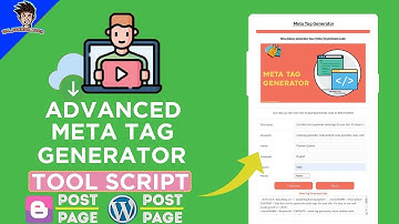 Advanced Meta Tag Generator Tool Script For Blogger/WordPress