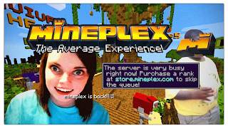 the average mineplex experience :)