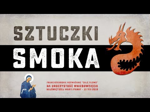 Sztuczki Smoka: Daję Słowo - Wniebowzięcie NMP - 15 VIII 2019