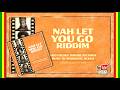 Various - Nah Let You Go Riddim (Jah Golden Throne x Marshall Neeko) New Reggae 2026