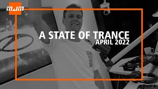 A State Of Trance - April  2022 || Mitchaell JM (#ASOT)