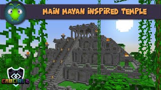 Main Mayan Inspired Temple Timelapse | Ep. 5 | Obsidian Order Gamers Crucial 2