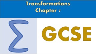 Chapter 7  - Transformations