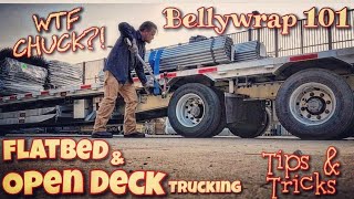 Flatbed Open Deck Trucking Tips & Tricks - Bellywrap 101