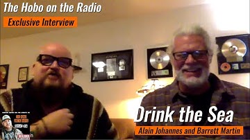 Alain Johannes and Barrett Martin talk to the Hobo on the Radio about new supergroup Drink the Sea