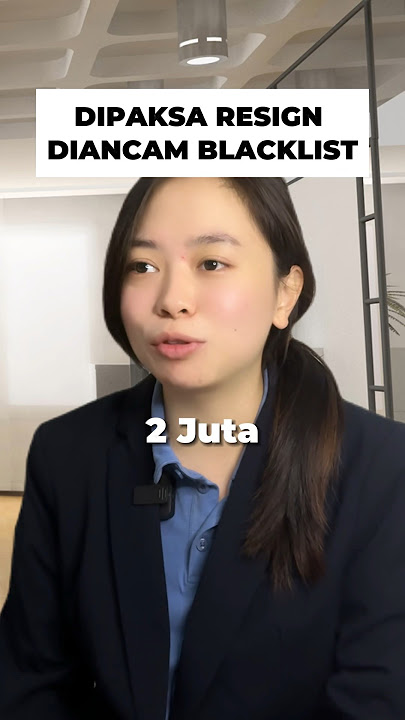 Karyawan VS Perusahaan : Dipaksa Resign Diancam Blacklist #karyawan #gaji #resign #plottwist