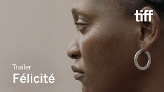 FÉLICITÉ Trailer | TIFF 2017