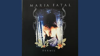 Video thumbnail of "Maria Fatal - 10:15"