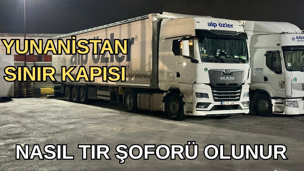 YUNANİSTAN SINIR KAPISI - NASIL TIR ŞOFÖRÜ OLUNUR - ATİNA'DA TRAFİKTE KALDIK 