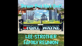 Family Reunion 2023 'Down but not Out' #familyfun #reunion