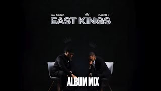 East Kings ALBUM MIX🔥 | NEW EP | 2025