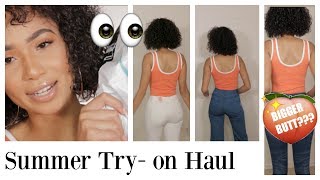 SUMMER TRY ON HAUL | Jeans that will give you a bigger butt?